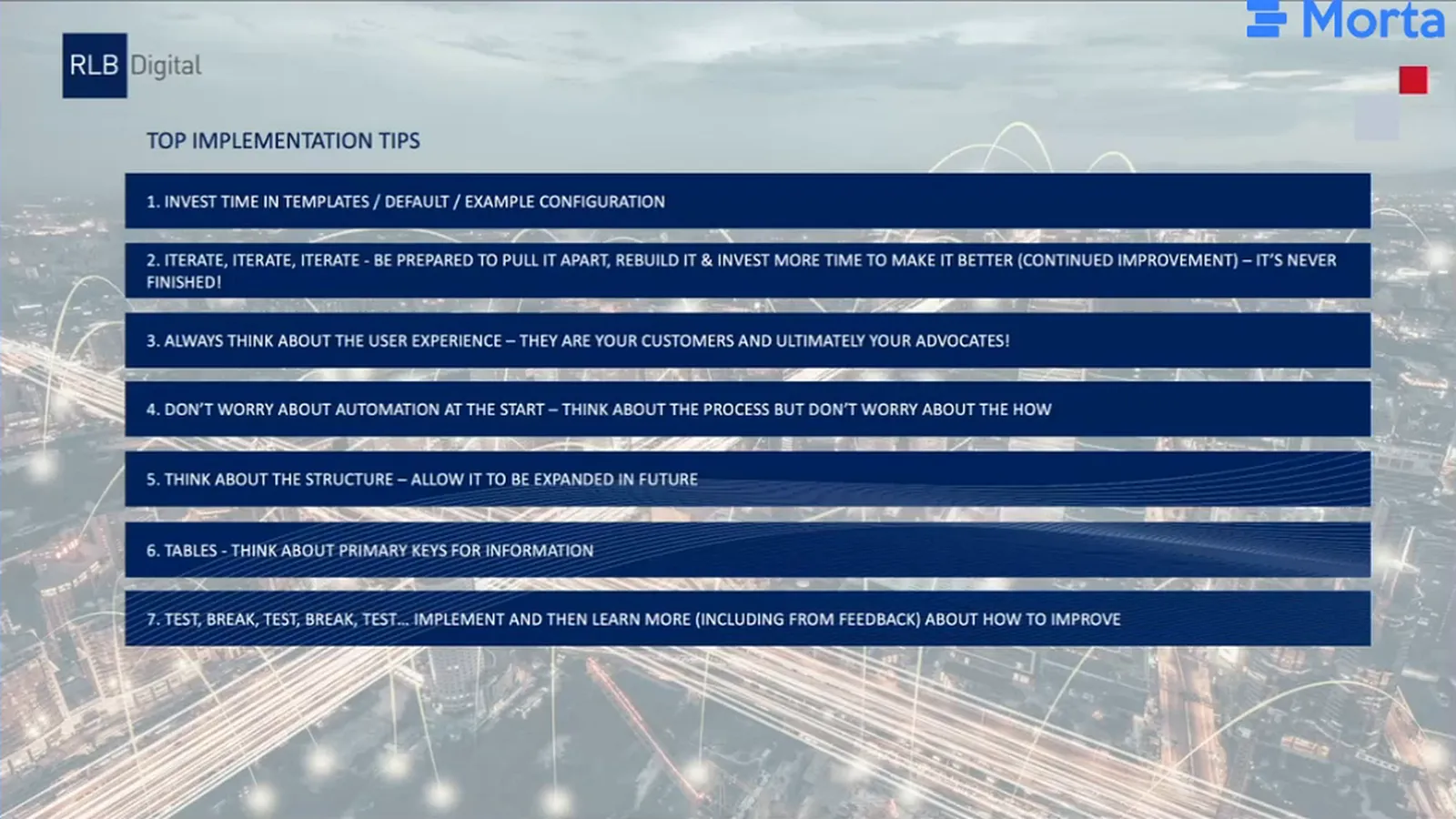Implementation tips covering templates, iteration, user experience, gradual automation, expandable structure, primary keys and testing.