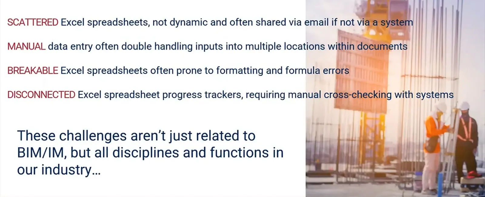 Four lines labelled Scattered, Manual, Breakable and Disconnected, followed by a statement that the challenges extend beyond BIM and information management.